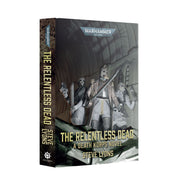 THE RELENTLESS DEAD (ROYAL HARDBACK)
