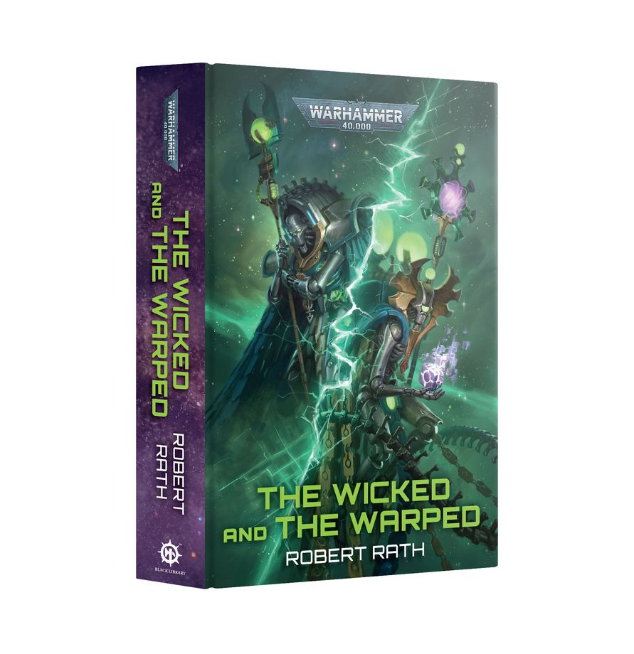 Warhammer 40,000: The Wicked & The Warped (Hardback)