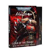 The Maelstrom - Lair of the Tyrant - Into the Nightmare Realm