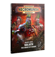 Underhive Journal: Goliath – The House of Chains