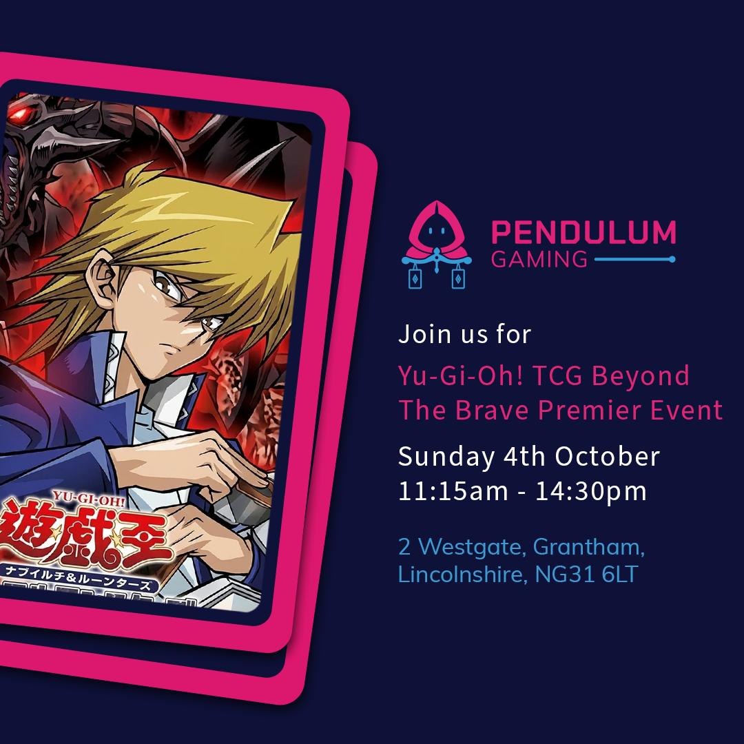 Yu-Gi-Oh! Beyond The Brave Booster Premier - Constructed Event
