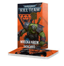 Kill Team Wrecka Krew Data Cards